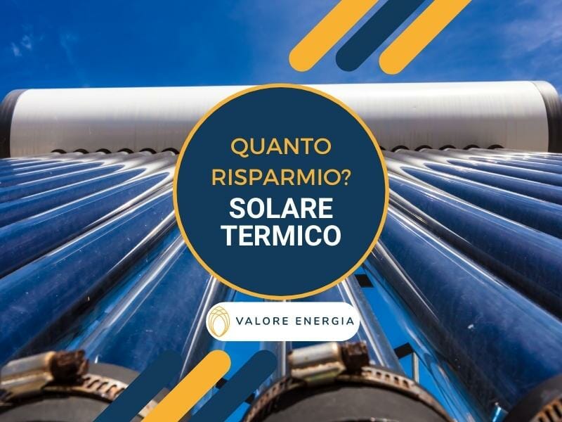 Quanto risparmio con il solare termico