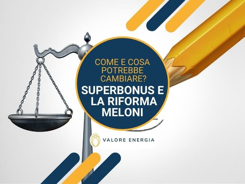 Meloni: Superbonus verso cambiamenti importanti. Ecco cosa potrebbe cambiare per prima e seconda casa