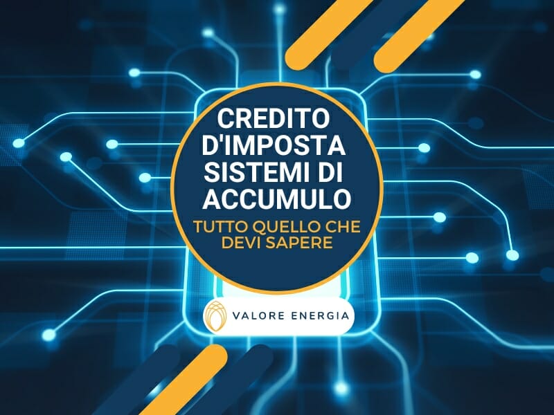 Credito d’imposta sistemi di accumulo, domande al via da marzo 2023. Ecco requisiti e beneficiari del bonus