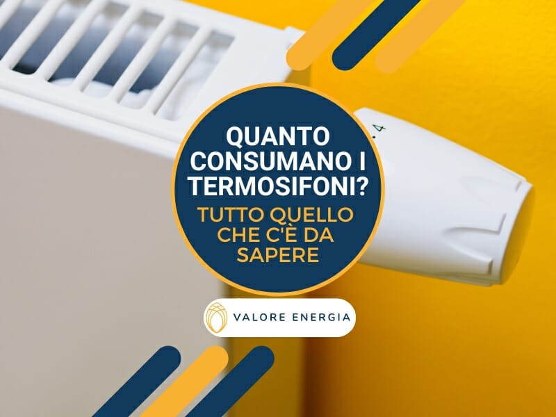 Quanto consumano i termosifoni? Capiamo quanto si spende in media per il riscaldamento di casa e come abbattere i costi