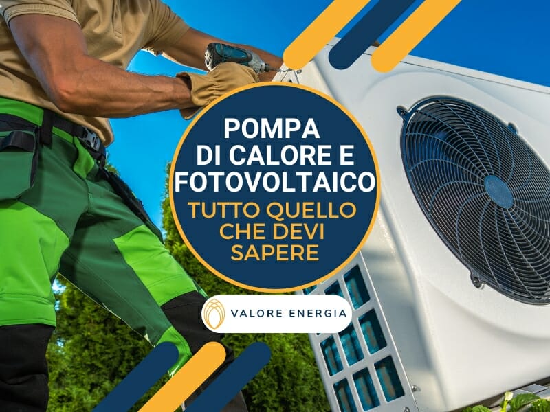 Pompa di calore e fotovoltaico, due soluzioni innovative e all'avanguardia per la produzione di energia pulita e sostenibile.