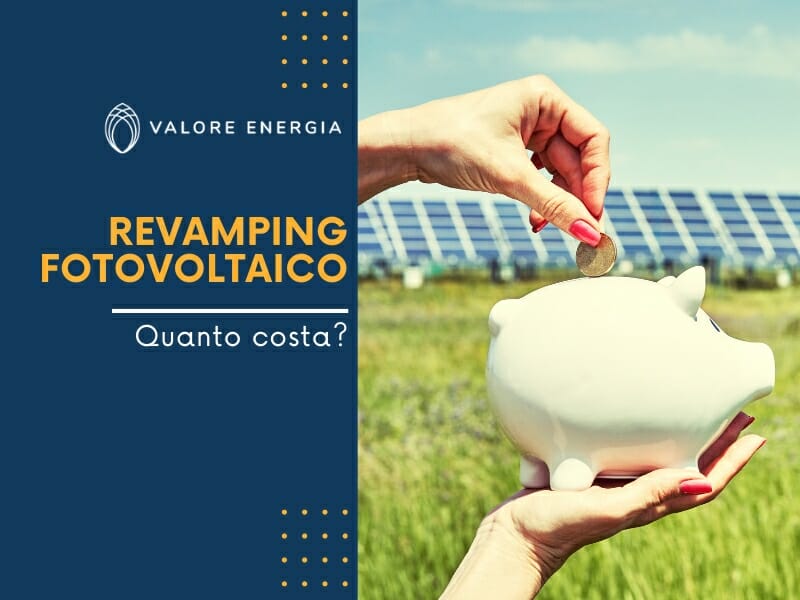 Ottimizzare un impianto fotovoltaico è fondamentale per massimizzare i vantaggi economici. Ma quanto costa il revamping fotovoltaico?