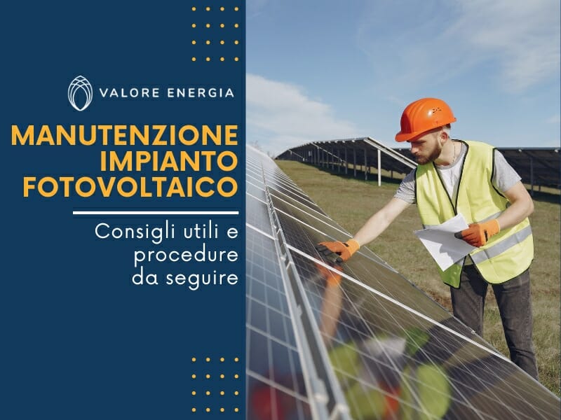 Guida completa alla manutenzione dell'impianto fotovoltaico domestico