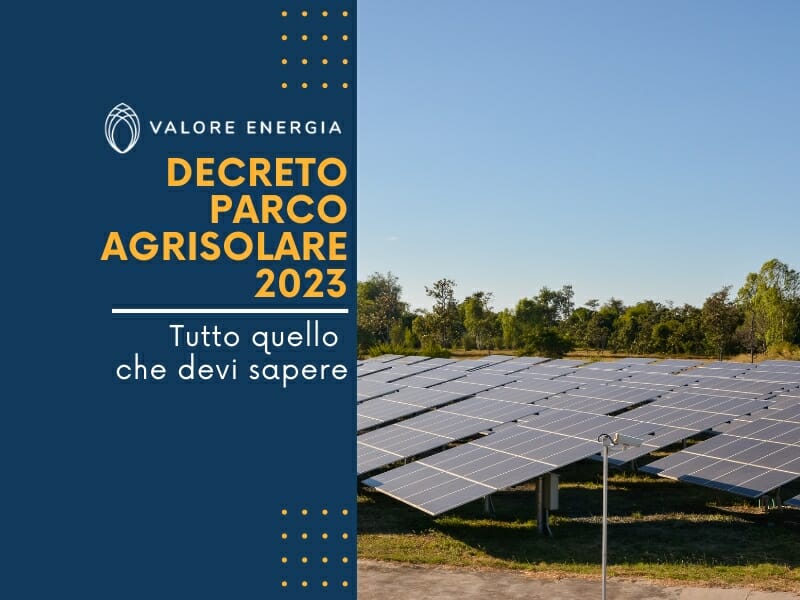 Cosa è, come funziona, quante risorse sono stanziate dal nuovo Decreto Parco Agrisolare 2023