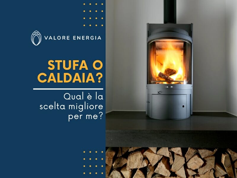 E' meglio una stufa o una caldaia a biomassa? Quale devo scegliere per avere un impianto di riscaldamento efficiente ed economico?