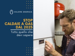 L'Unione Europea approva lo stop alle caldaie a gas: scopri le alternative e le date Importanti!