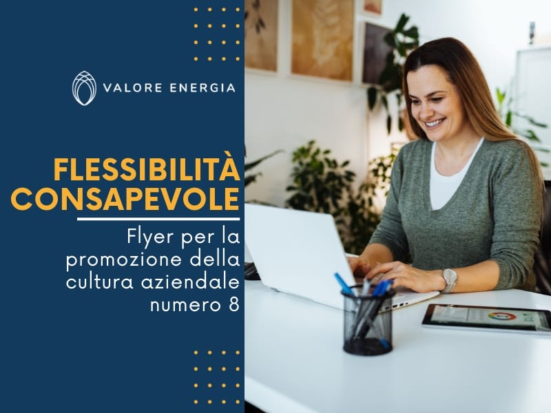 Flessibilità Consapevole: La Chiave del Successo di Valore Energia